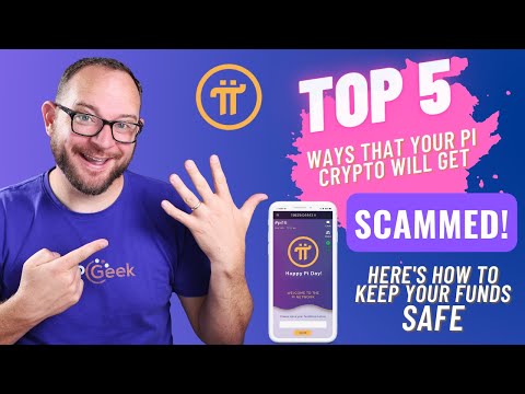 Pi Network: Here&#039;s the TOP 5 WAYS your Pi Crypto WILL GET SCAMMED! Here&#039;s how to keep your Pi SAFE!