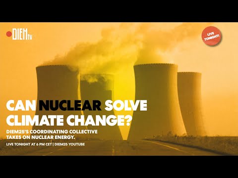 E52: Can nuclear energy solve climate change?