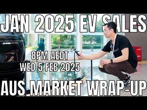 January 2025 Electric Vehicle Sales Data Australia | Wed 5 Feb 2025