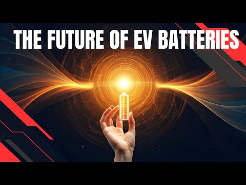 The Future of EV Batteries: Beyond Lithium | Next-Generation Technologies