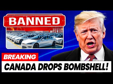 Canada’s Shocking Move to Cripple the U.S. Auto Industry! Electric Vehicles, Tesla &amp; Trade War