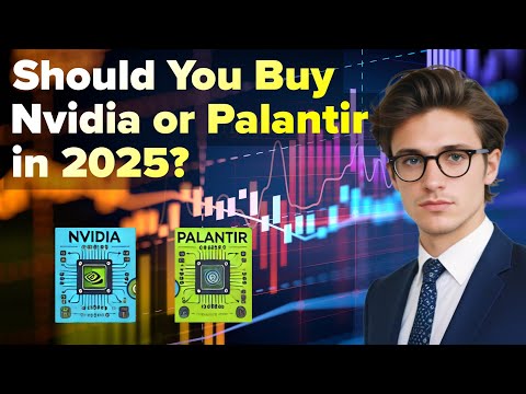 Should You Buy Nvidia or Palantir in 2025? Nvidia vs. Palantir comparison Analysis