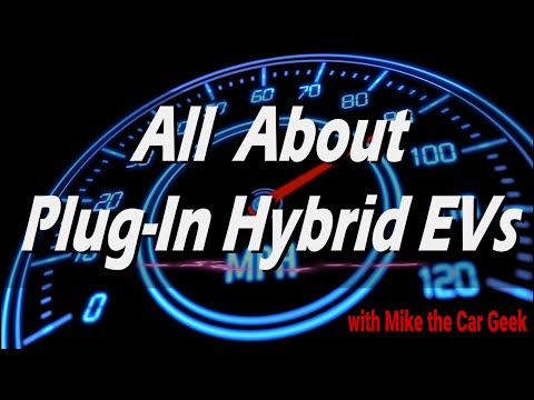 All About Plug-In Hybrid Electric Vehicles (PHEVs)