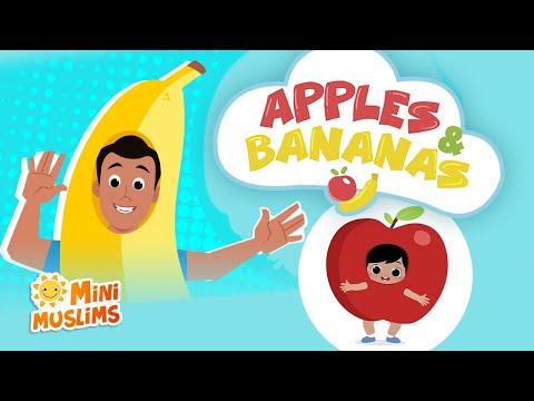 Muslim Songs For Kids 🍎 Apples and Bananas 🍌 @RaefMusic &amp; MiniMuslims