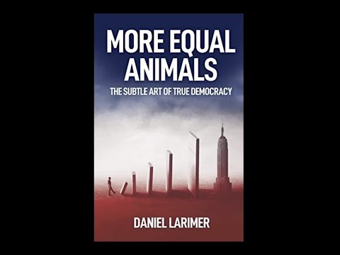 More Equal Animals - by Daniel Larimer - audiobook read by Chuck MacDonald